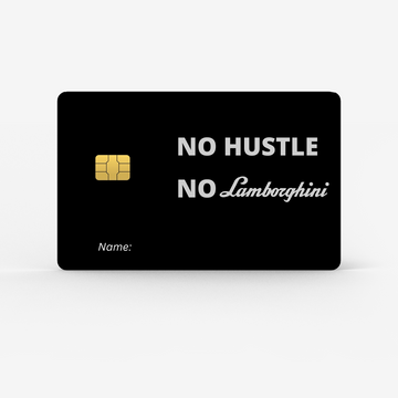 No Hustle No Lambo